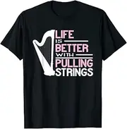 [X.Style] Life is Better with Pulling Strings harp Player Girl Harpist ds1810 T-Shirt (M) Black