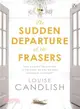 The Sudden Departure of the Frasers