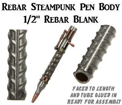 One (1) Genuine 1/2" Rebar Steampunk Bolt Action Ballpoint Pen Body / Blank #442