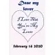 Dear my lover I Love That You’’re My Lover FEBRUARY 14 2020