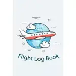 FLIGHT LOG BOOK: FLIGHT JOURNAL LOGBOOK FOR ANY PILOT KIDS