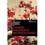 THE BLOOMSBURY RESEARCH HANDBOOK OF CHINESE PHILOSOPHY METHODOLOGIES