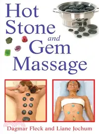 在飛比找三民網路書店優惠-Hot Stone and Gem Massage