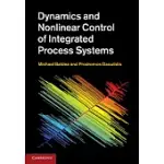 DYNAMICS AND NONLINEAR CONTROL OF INTEGRATED PROCESS SYSTEMS