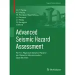 ADVANCED SEISMIC HAZARD ASSESSMENT: REGIONAL SEISMIC HAZARD AND SEISMIC MICROZONATION CASE STUDIES