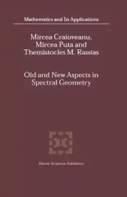 Old and New Aspects in Spectral Geometry by M.-E. Craioveanu (English) Hardcover