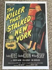 The killer that stocked New York￼ Evelyn Keyes￼ Poster 11 x 17 (240)