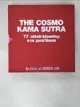 【書寶二手書T1／兩性關係_BDB】The Cosmo Kama sutra : 77 mind-blowing sex positions_the editors of Cosmopolitan