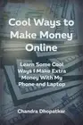Chandra Dhopatkar Cool Ways To Make Money Online (Paperback) (US IMPORT)