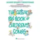 The Great Big Book of Children’s Songs