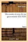 Mes contes et ceux de ma gouvernante. Tome 3, DUVAL-H 9782019568498 New<-