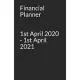 Financial Planner 1st April 2020 - 1st April 2021