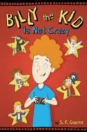 Billy the Kid is Not Crazy by S.F. Guerra Hardcover
