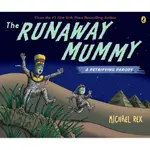 THE RUNAWAY MUMMY ─ A PETRIFYING PARODY/MICHAEL REX【三民網路書店】