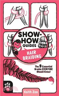在飛比找三民網路書店優惠-Show-How Guides: Hair Braiding