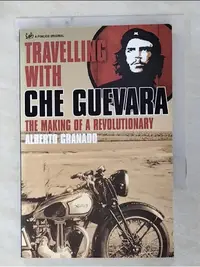 在飛比找蝦皮購物優惠-Travelling With Che Guevara: T