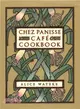 Chez Panisse Cafe Cookbook