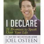 I DECLARE: 31 PROMISES TO SPEAK OVER YOUR LIFE
