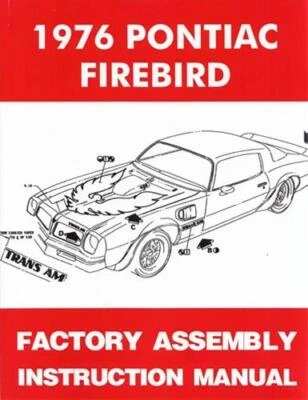 1976 Pontiac Firebird Factory Assembly Manual Trans Am Formula Esprit