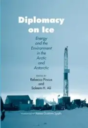Diplomacy on Ice: Energy an- 9780300205169, Rebecca H Editor Pin, hardcover, new