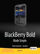 在飛比找三民網路書店優惠-BlackBerry Bold Made Simple: F