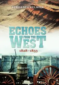 在飛比找博客來優惠-Echoes from the West: 1828-185