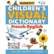 Children’s Visual Dictionary: French-English