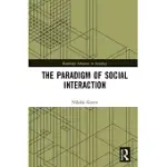 THE PARADIGM OF SOCIAL INTERACTION