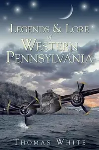 在飛比找博客來優惠-Legends & Lore of Western Penn