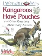 在飛比找三民網路書店優惠-I Wonder Why Kangaroos Have Po