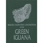 BIOLOGY, HUSBANDRY, AND MEDICINE OF THE GREEN IGUANA綠鬣蜥的生物學醫