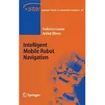 INTELLIGENT MOBILE ROBOT NAVIGATION