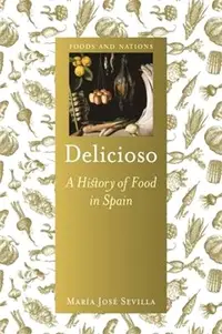 在飛比找三民網路書店優惠-Delicioso ― A History of Food 