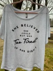 She Believed She Could Women’s Scoop Neck T-Shirt Size 3XL NWT