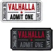Homiego Ticket to Valhalla Admit One Die Historic Live Again Tactical Morale Badge Embroidery Iron on Patch (1Black+1White)