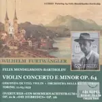 MENDELSSOHN-BARTHOLDY: VIOLIN CONCERTO - DE VITO / FURTWANGLER