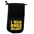 Was Born Ready - Novelty Double Mitt Oven Gloves Double Kitchen Chef BBQ Mitts