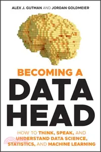 在飛比找三民網路書店優惠-Becoming a Data Head: How to T