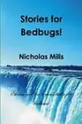 Mills - Stories for Bedbugs - New paperback or softback - S555z