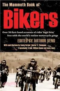 在飛比找三民網路書店優惠-The Mammoth Book of Bikers