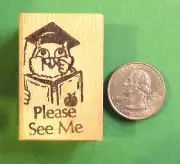 Please See Me Owl - Teacher's Reminder Rubber Stamp
