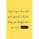 stop living in fear and push yourself to do the things you thought that you never cloud: notebook, gift, planner, quotes, journal [6x9 in - 100 page ]