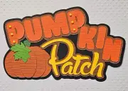 Pumpkin Patch Title. Scrapbook, Card Making Paper Piecing