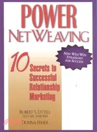 在飛比找三民網路書店優惠-Power Netweaving ― 10 Secrets 