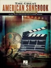 The Great American Songbook - Movie Songs: Music and Lyrics for 100 Classic Song
