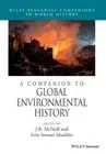 A Companion to Global Environmental History (Wiley Blackwell Companions to