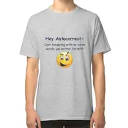 Quit tampering with my curse words. T-shirt