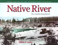 在飛比找博客來優惠-Native River: The Columbia Rem