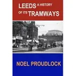 LEEDS A HISTORY OF ITS TRAMWAYS