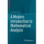 A MODERN INTRODUCTION TO MATHEMATICAL ANALYSIS